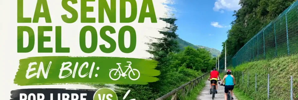 COMO HACER LA SENDA DEL OSO EN BICI
